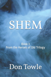 Heroes of Old: Shem