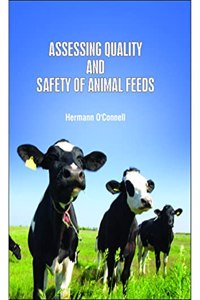 Assessing Quality And Safety Of Animal Feeds