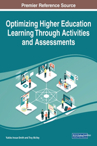 Optimizing Higher Education Learning Through Activities and Assessments