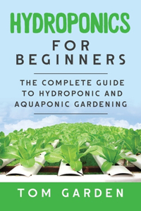 Hydroponics For Beginners