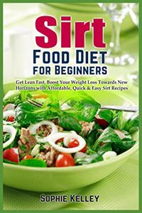 Sirt Food Diet Cookbook for Beginners