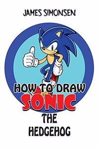 How To Draw Sonic The Hedgehog