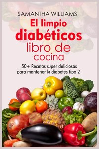 El Limpio Diabeticos Libro de cocina