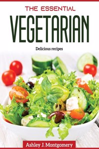 The Essential Vegetarian