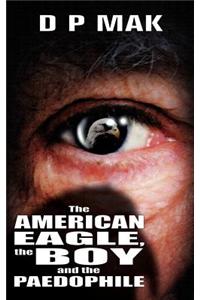 American Eagle, the Boy and the Paedophile