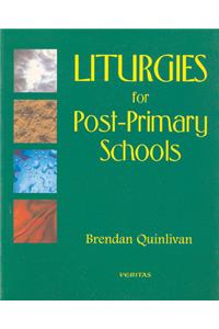 Liturgies for Post-Primary Schools