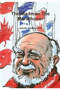 Madman The Marathoner
