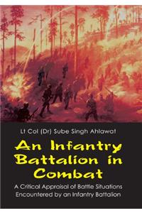 An Infantry Battalion in Combat