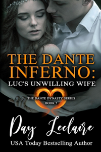 Luc's Unwilling Wife (The Dante Dynasty Series
