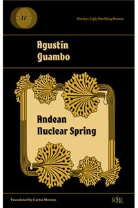 Andean Nuclear Spring