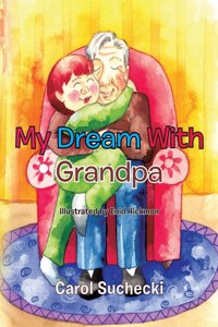 My Dream with Grandpa