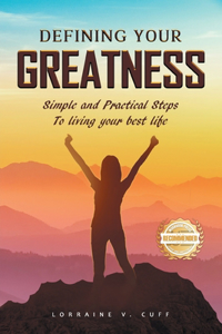 Defining Your Greatness