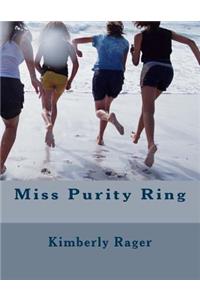 Miss Purity Ring