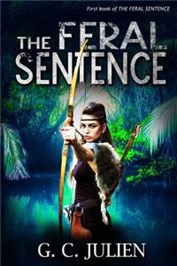 The Feral Sentence