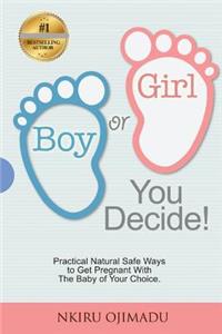 Boy or Girl? You Decide!