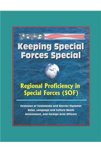 Keeping Special Forces Special