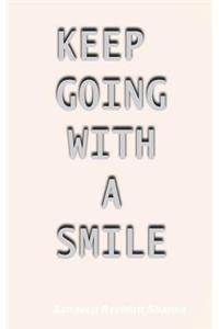 Keep Going with a Smile