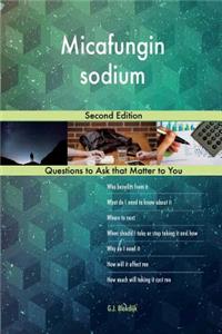 Micafungin sodium; Second Edition