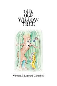 Old, Old Willow Tree