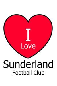 I Love Sunderland Football Club