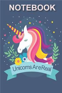 Unicorns Are Real Notebook