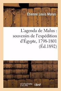 L'Agenda de Malus: Souvenirs de l'Expédition d'Égypte, 1798-1801