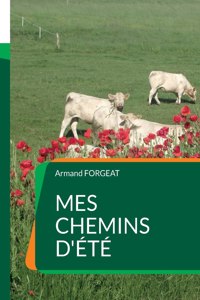 Mes chemins d'été