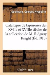 Catalogue de Tapisseries Des Xviie Et Xviiie Siècles, Suite de Six Tapisseries de Bruges