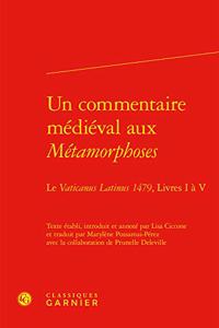 Un Commentaire Medieval Aux Metamorphoses