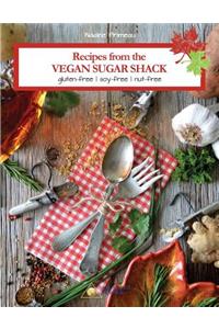 Recipes From The Vegan Sugar Shack
