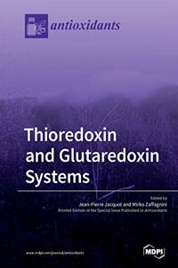 Thioredoxin and Glutaredoxin Systems
