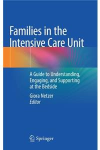 Families in the Intensive Care Unit