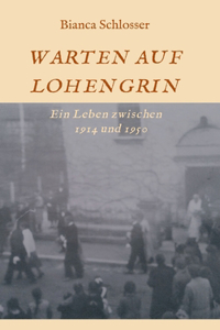 Warten Auf Lohengrin