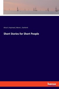 Short Stories for Short People