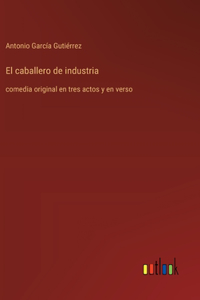 caballero de industria