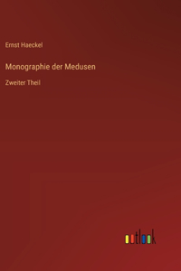 Monographie der Medusen