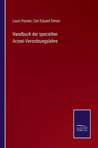 Handbuch der speciellen Arznei-Verordnungslehre