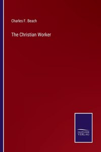 The Christian Worker
