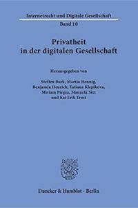 Privatheit in Der Digitalen Gesellschaft