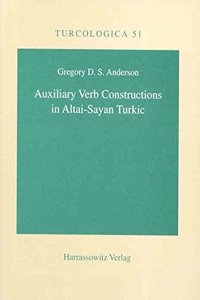 Auxiliary Verb Constructions in Altai-Sayan Turkic