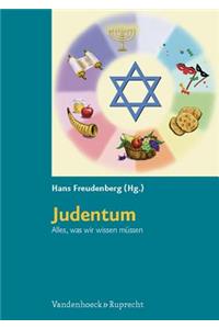 Judentum. Alles, Was Wir Wissen Mussen