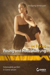 Posing Und Modellfuhrung Im Fokus