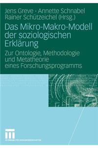 Das Mikro-Makro-Modell der soziologischen Erklärung