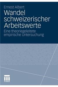 Wandel Schweizerischer Arbeitswerte