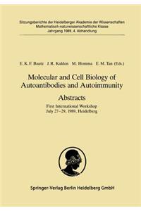 Molecular and Cell Biology of Autoantibodies and Autoimmunity. Abstracts