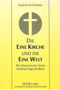 Die Eine Kirche Und Die Eine Welt