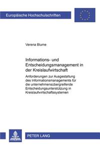 Informations- Und Entscheidungsmanagement in Der Kreislaufwirtschaft