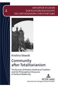 Community after Totalitarianism