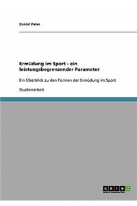 Ermüdung im Sport - ein leistungsbegrenzender Parameter