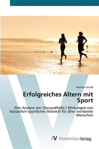 Erfolgreiches Altern mit Sport